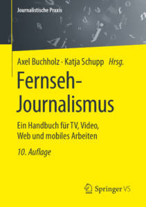 Das Buch Fernseh-Journalismus 10. Auflage Cover; Springer VS