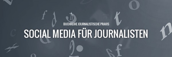 Social Media für Journalisten, Social Media, Gelbe Reihe, Journalismus